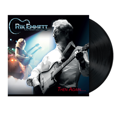 Rik Emmett - "Then Again..." Black Vinyl