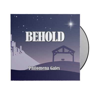 Philomena Gales - "Behold" CD