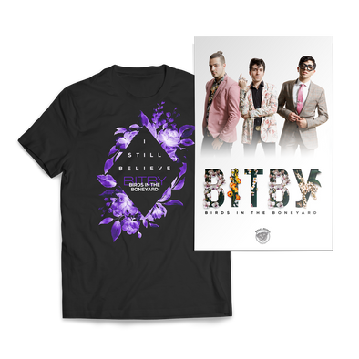 BITBY I Still Believe Poster and Shirt Bundle