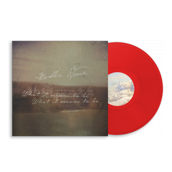 Belle Noire "What It Means To Be" Red Vinyl – Merchbucket.com