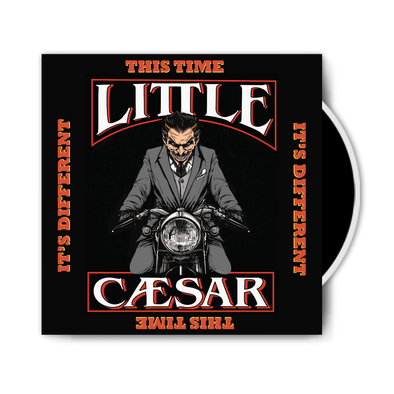 Little Caesar - "This Time It's Different" CD