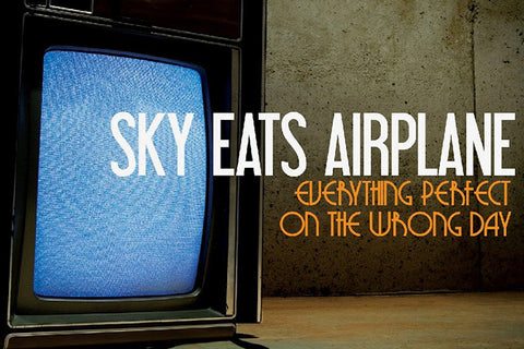 Sky Eats Airplane