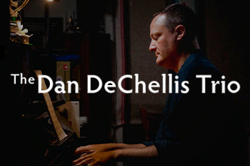 The Dan DeChellis Trio