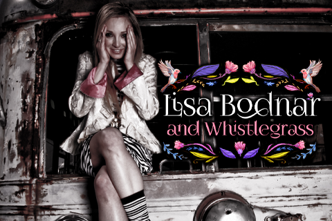Lisa Bodnar & Whistlegrass