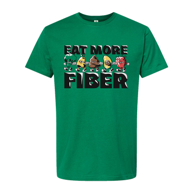 Eat More Fiber T-Shirt (GREEN)
