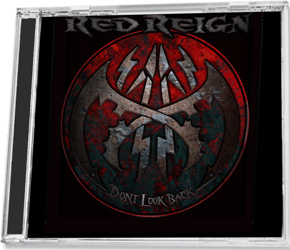 Red Reign - "Don't Look Back" CD