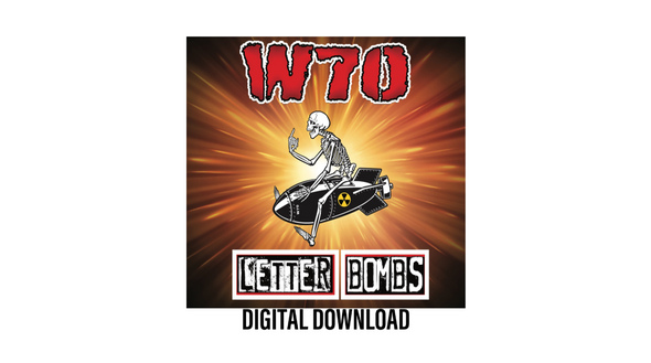 W70 - "Letter Bombs" - Digital Download