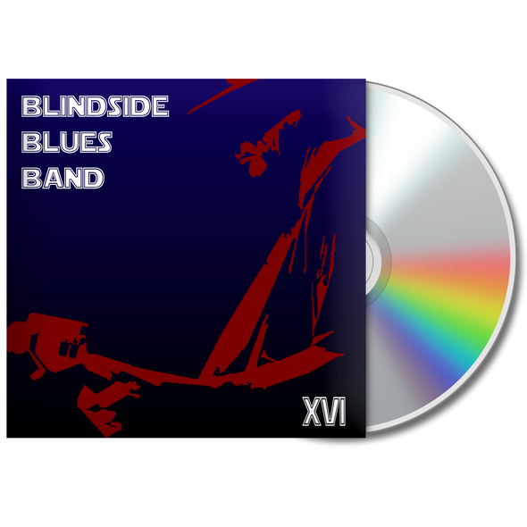 Blindside Blues Band - "XVI" CD