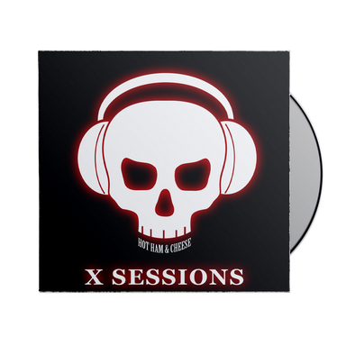 Hot Ham & Cheese - "X Sessions" CD