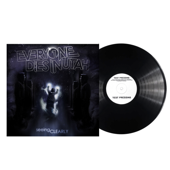 Everyone Dies In Utah - "Seeing Clearly" Test Pressing