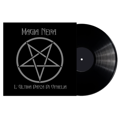 Magia Nera - "L'Ultima Danza Di Ophelia" LP