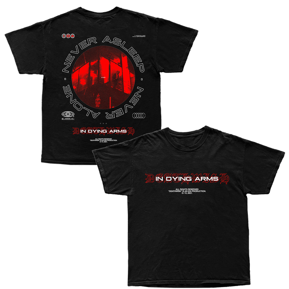 In Dying Arms - NEVER ASLEEP / NEVER ALONE Design