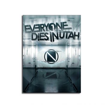 Everyone Dies In Utah Neutral Ground Album Poster