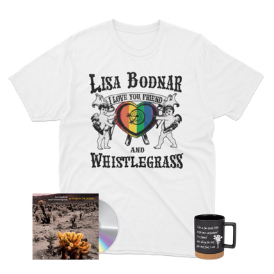 Lisa Bodnar & Whistlegrass - '40 Years In The Desert' CD, ILY Friend Shirt, Mug Bundle