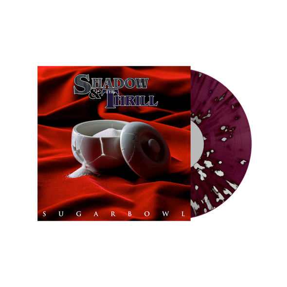 Shadow & The Thrill - Sugarbowl Vinyl