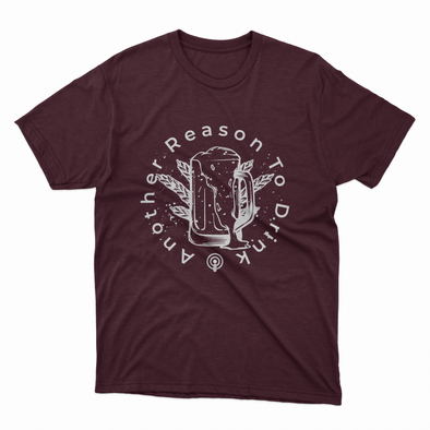 Another Reason To Drink - Wheat Beer T-Shirt