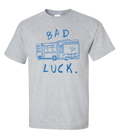Bad Luck "Last Bus" Shirt