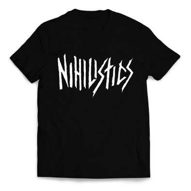 Nihilistics - T-Shirt